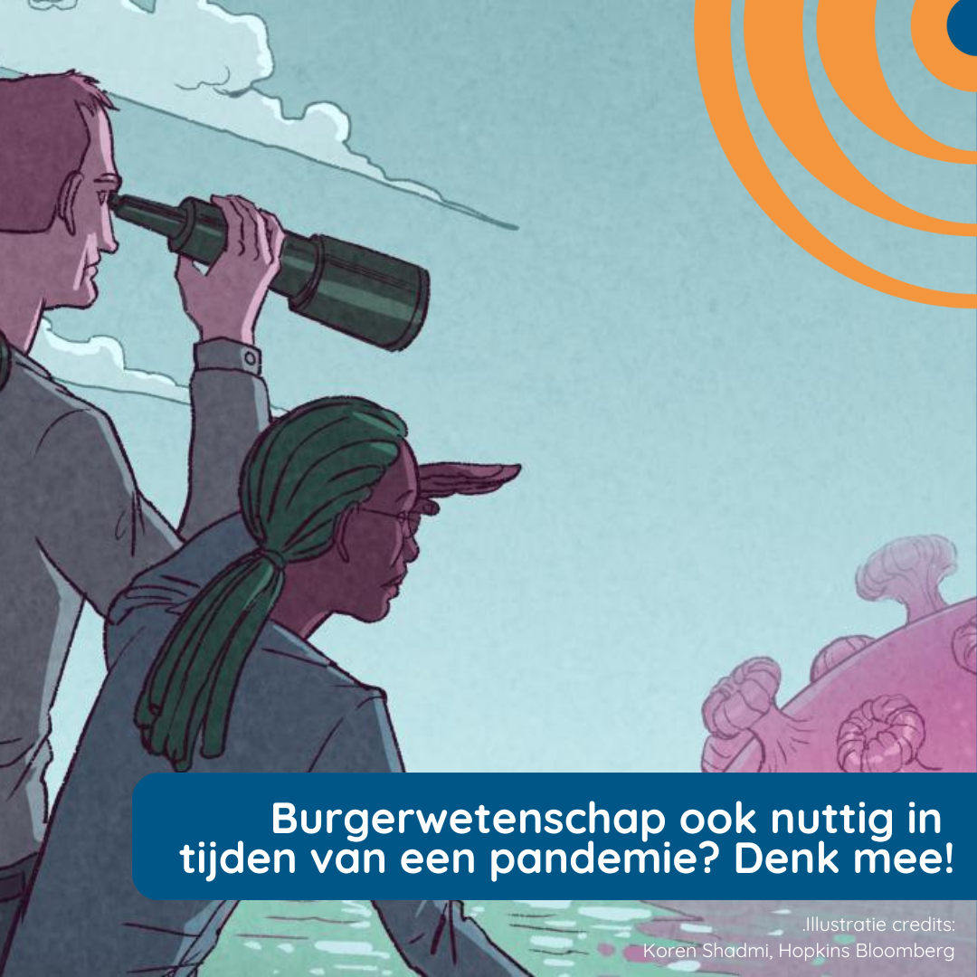 Burgerwetenschap ook nuttig in tijden van een pandemie? Denk mee!