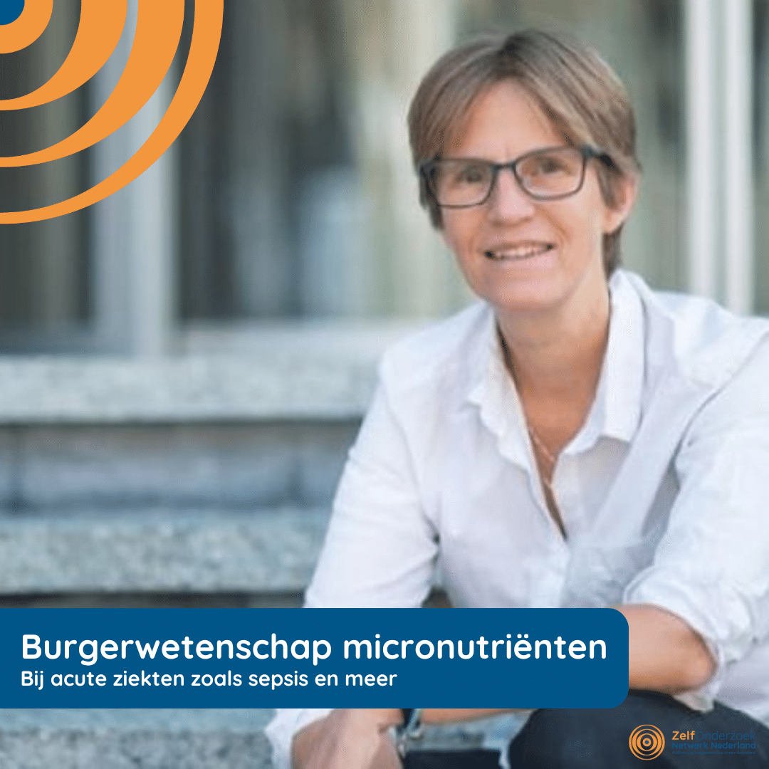 Burgerwetenschap rondom micronutriënten bij acute ziekten zoals sepsis en meer