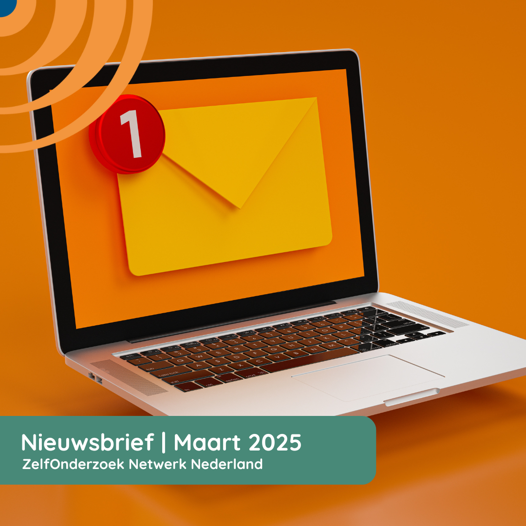 Nieuwsbrief van ZelfOnderzoek Netwerk Nederland - Editie maart 2025