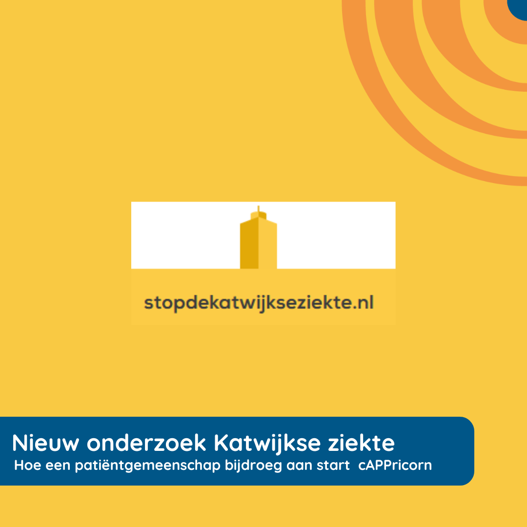 Stop de Katwijkse ziekte Cappricorn Hoe een patiëntengemeenschap nieuw onderzoek mogelijk maakte