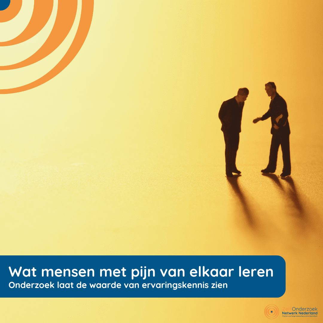 Wat mensen met pijn van elkaar leren – Onderzoek laat de waarde van ervaringskennis zien Wat mensen met pijn van elkaar leren - Onderzoek laat de waarde van ervaringskennis zien